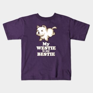 My Westie is My Bestie Kids T-Shirt